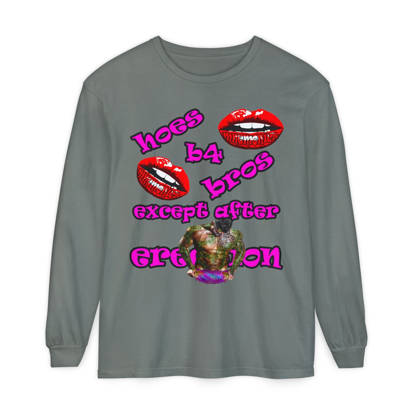 hoes b4 bros - Unisex Garment-dyed Long Sleeve T-Shirt