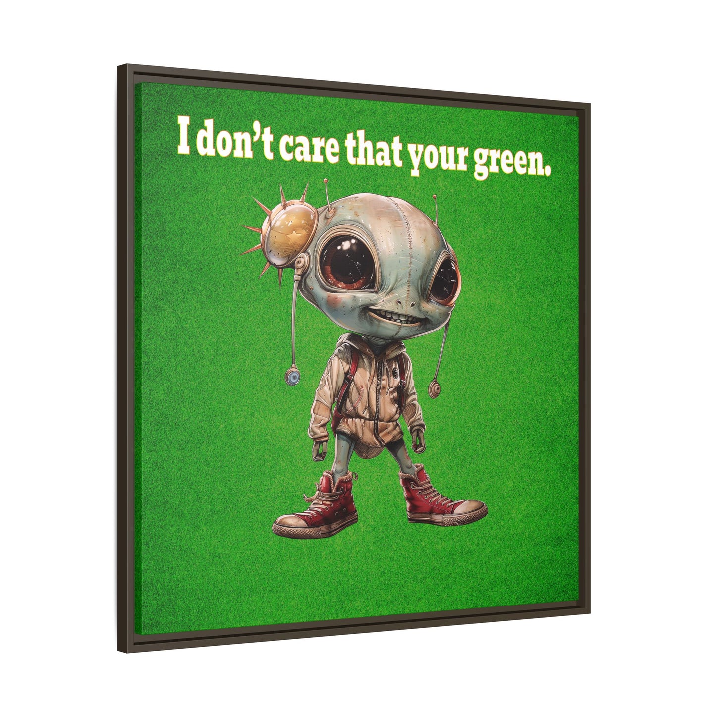 I don't care that your green - framed canvas art (green turf)