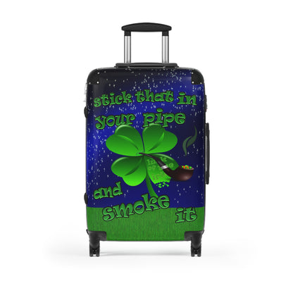 stick that in your pipe and smoke it - Suitcase ('snoops' background)