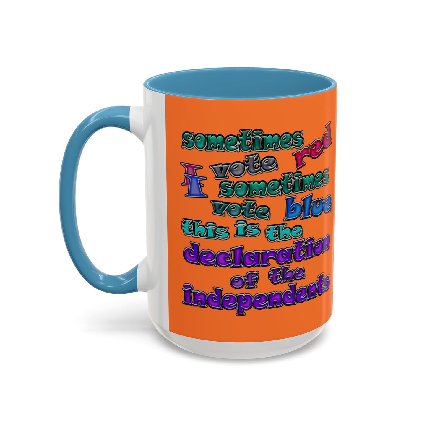 declaration of the independents - Accent Mug (crusta)