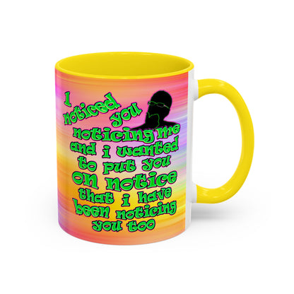 noticed you noticing - Accent Mug (color blur)