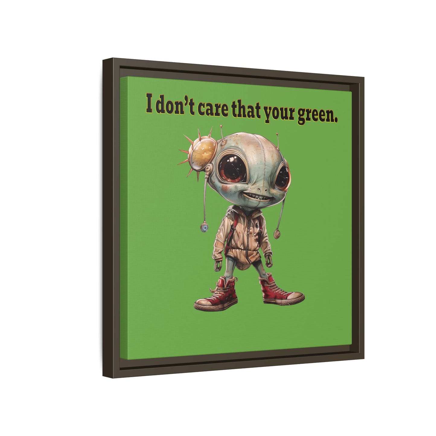 I don't care that your green - framed canvas art (green)