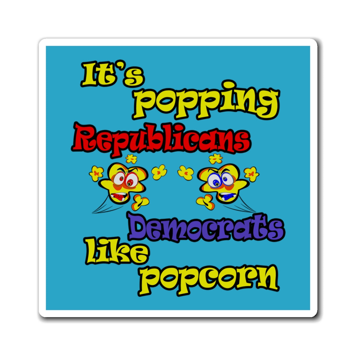 popping like popcorn - Magnets - (turquoise)