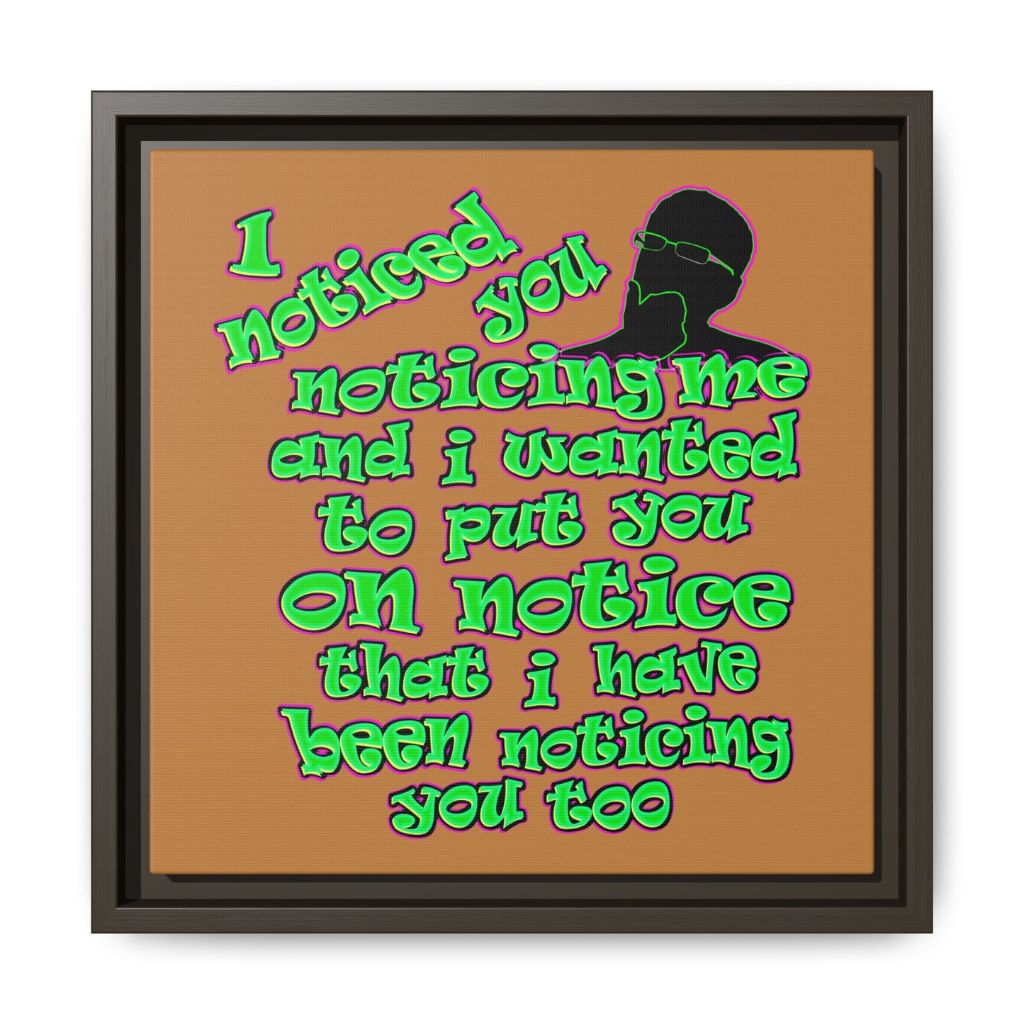 noticed you noticing - framed canvas art (light brown)