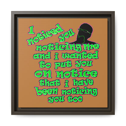 noticed you noticing - framed canvas art (light brown)