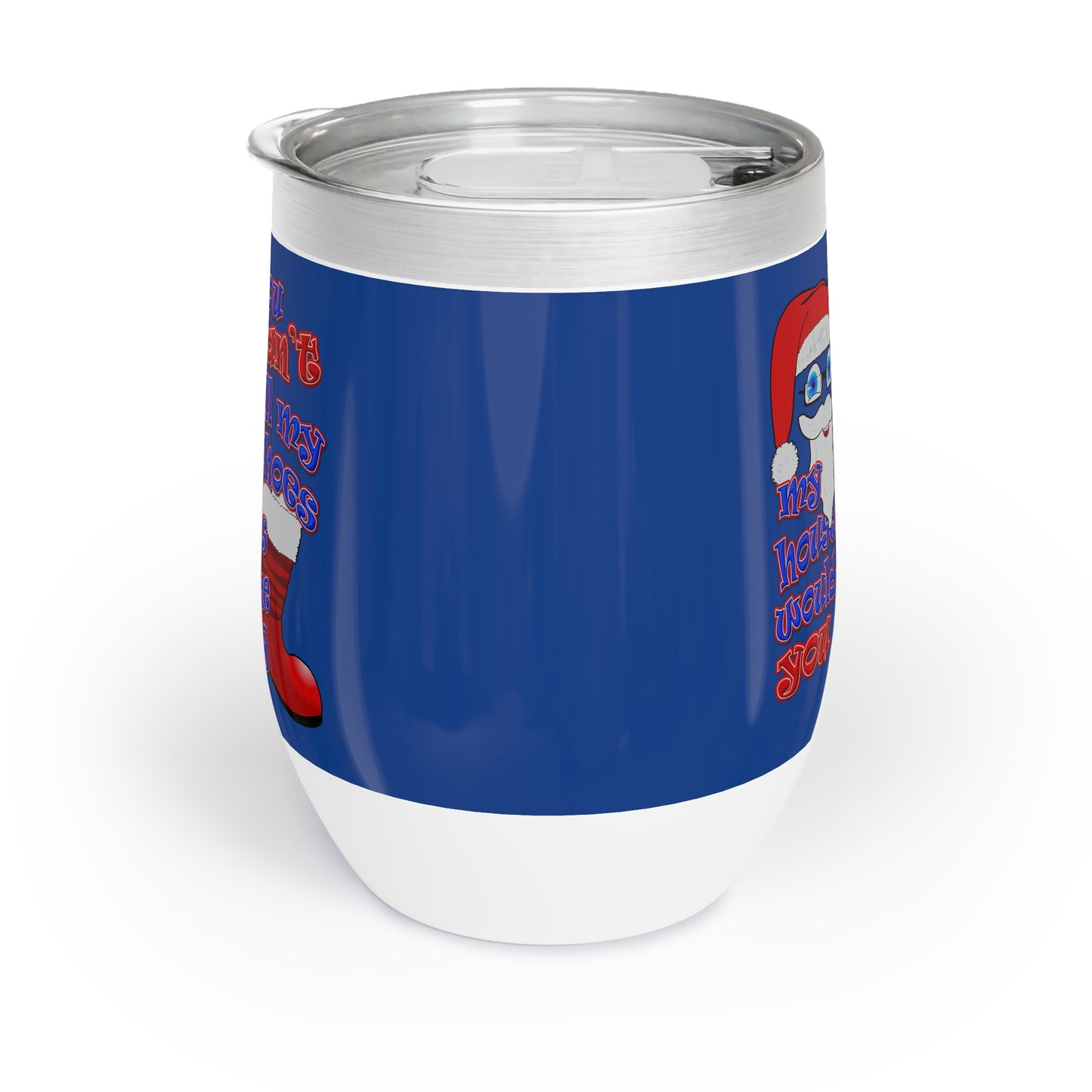 santa's shoes - Chill Wine Tumbler (dark blue)