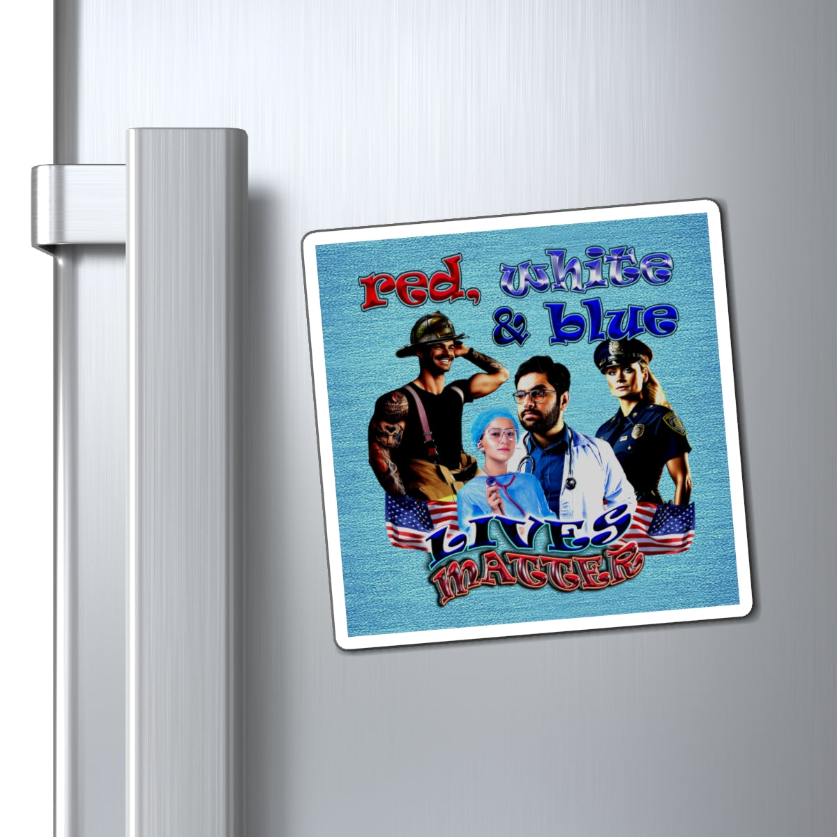 rw&b lives matter - Magnets - (faded blue)