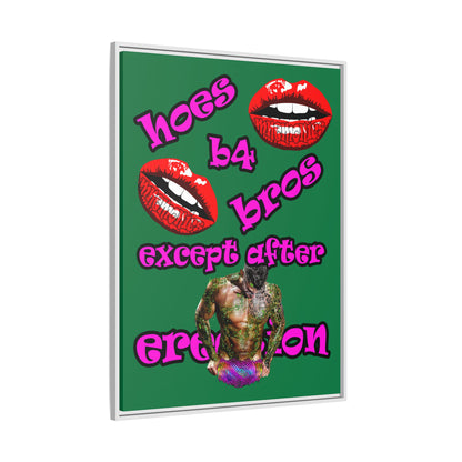 hoes b4 bros - framed canvas art (dark green)