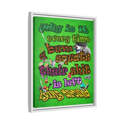 the bum's shit - framed canvas art (green turf)