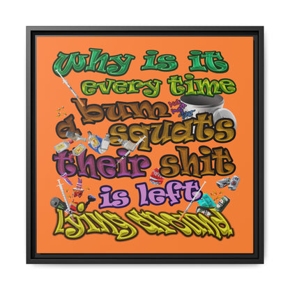 the bum's shit - framed canvas art (crusta)