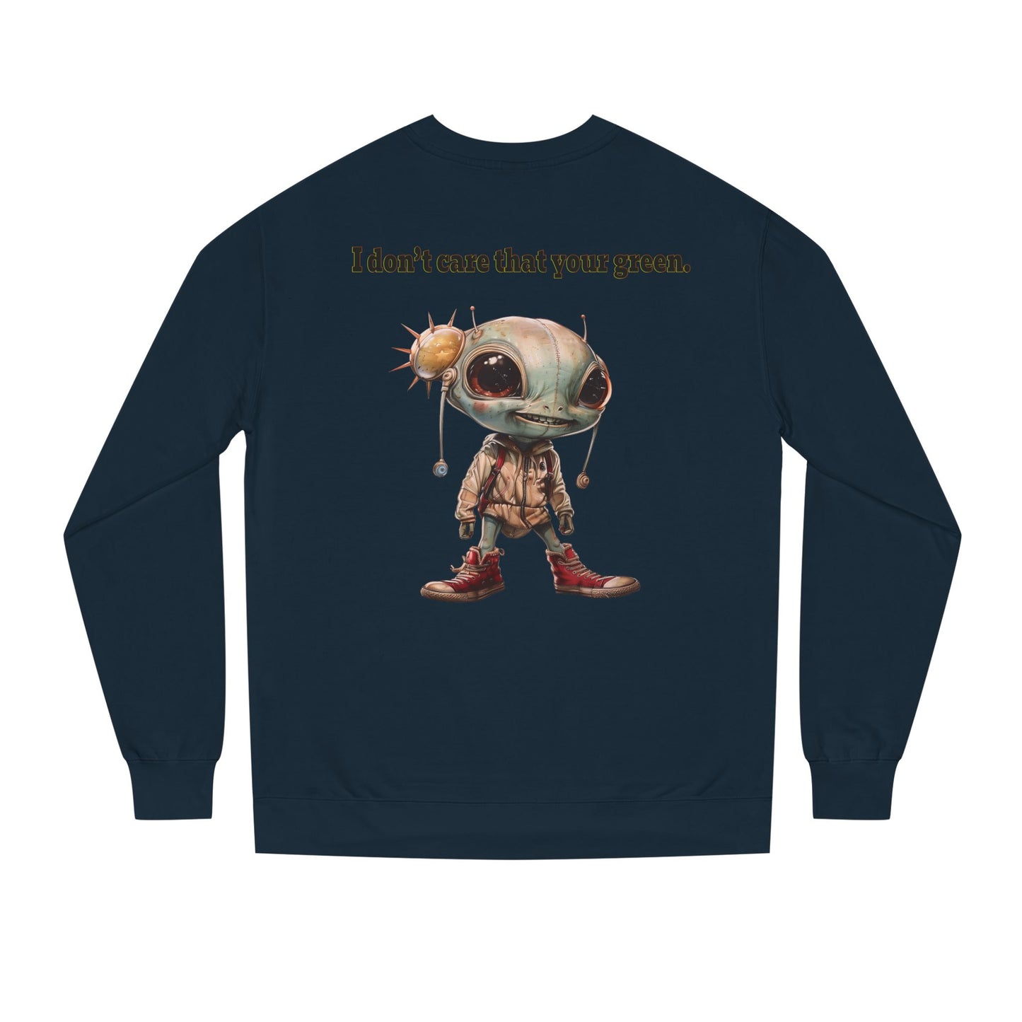 I don't care that your grey - Unisex Crew Neck Sweatshirt