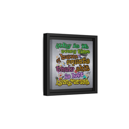 the bum's shit - framed canvas art (brushed nickel)