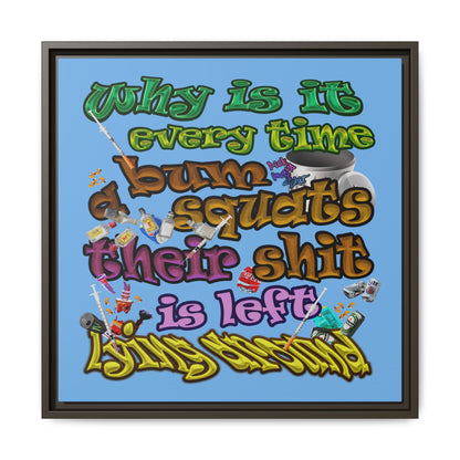 the bum's shit - framed canvas art (light blue)