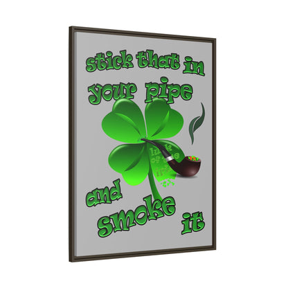 stick that in your pipe and smoke it - framed canvas art (light grey)