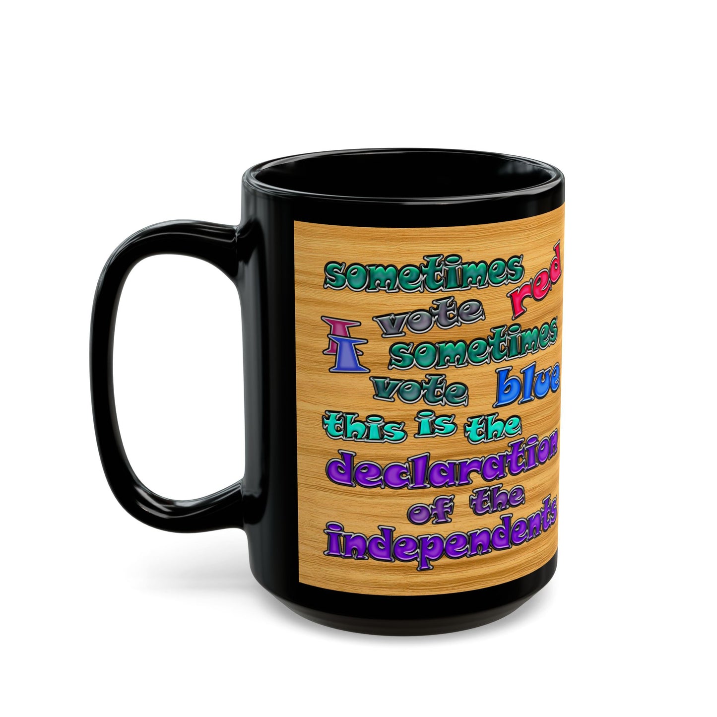 declaration of the independents - Black Mug (butterscotch wood finish)