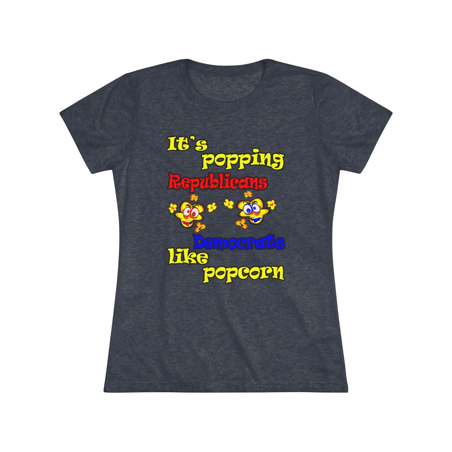 popping like popcorn - Women's Triblend Tee