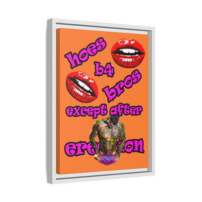 hoes b4 bros - framed canvas art (crusta)