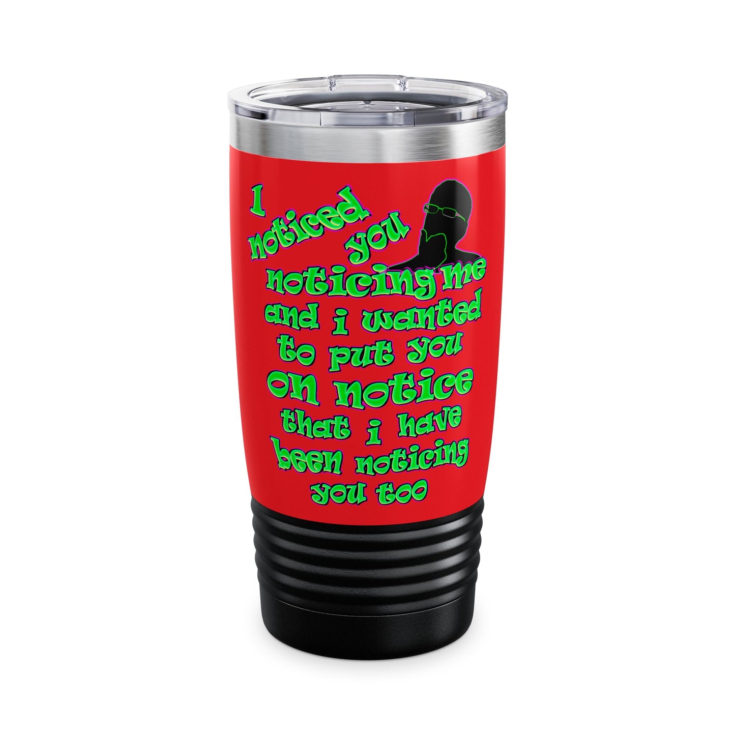 noticed you noticing - Ringneck Tumbler, 20oz (red)