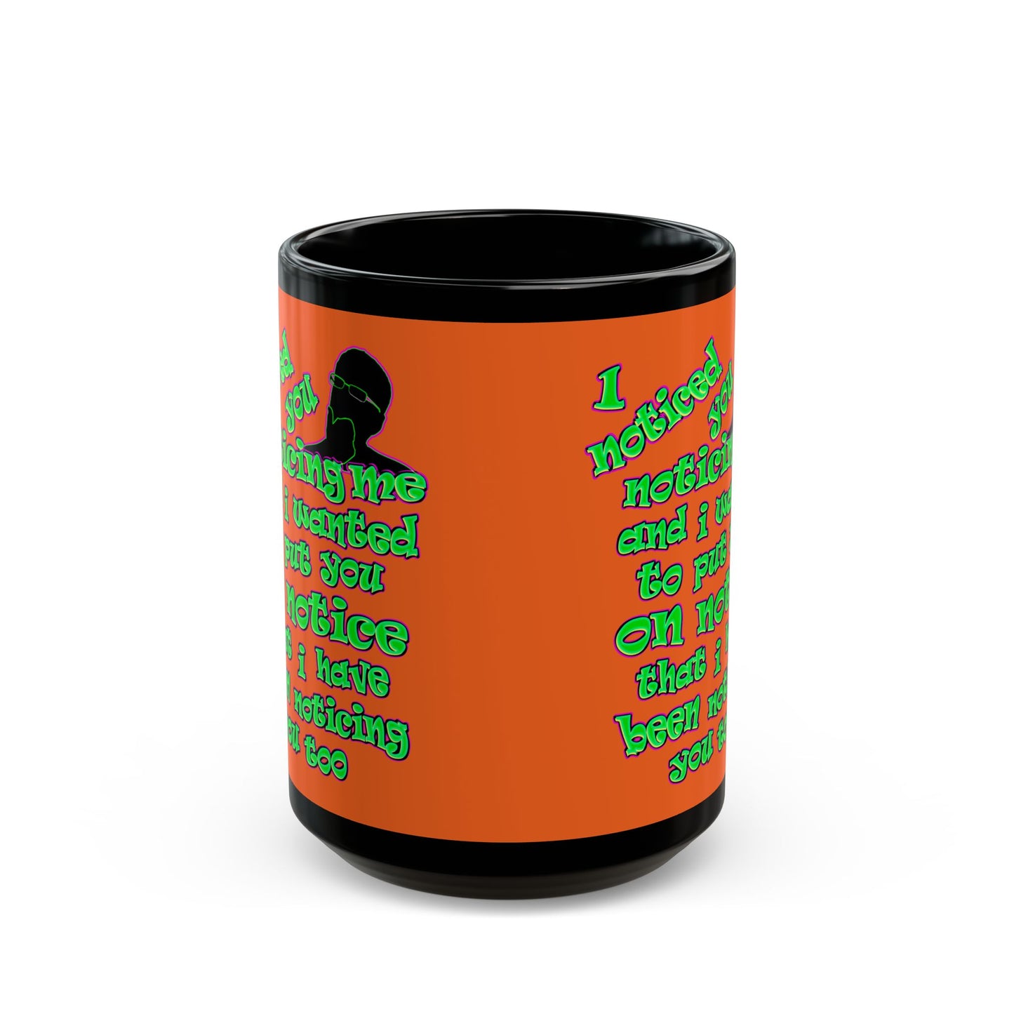 noticed you noticing - Black Mug (orange)