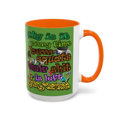the bum's shit - Accent Mug (green)
