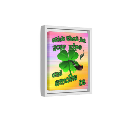 stick that in your pipe and smoke it - framed canvas art (color blur)