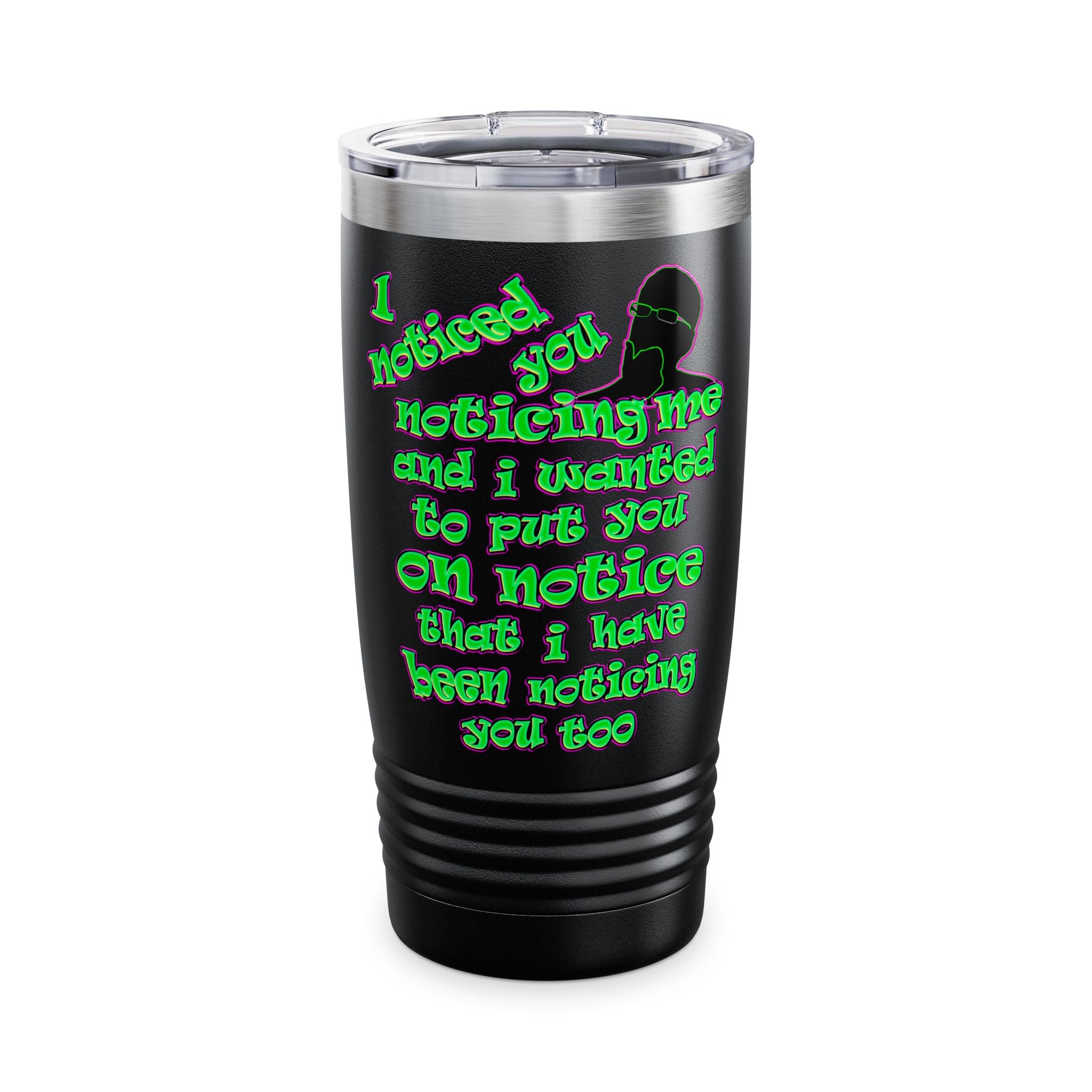 noticed you noticing - Ringneck Tumbler, 20oz