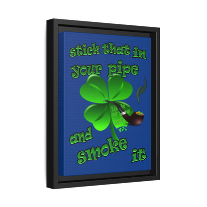 stick that in your pipe and smoke it - framed canvas art (dark blue)