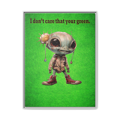 I don't care that your green - framed canvas art (green turf)