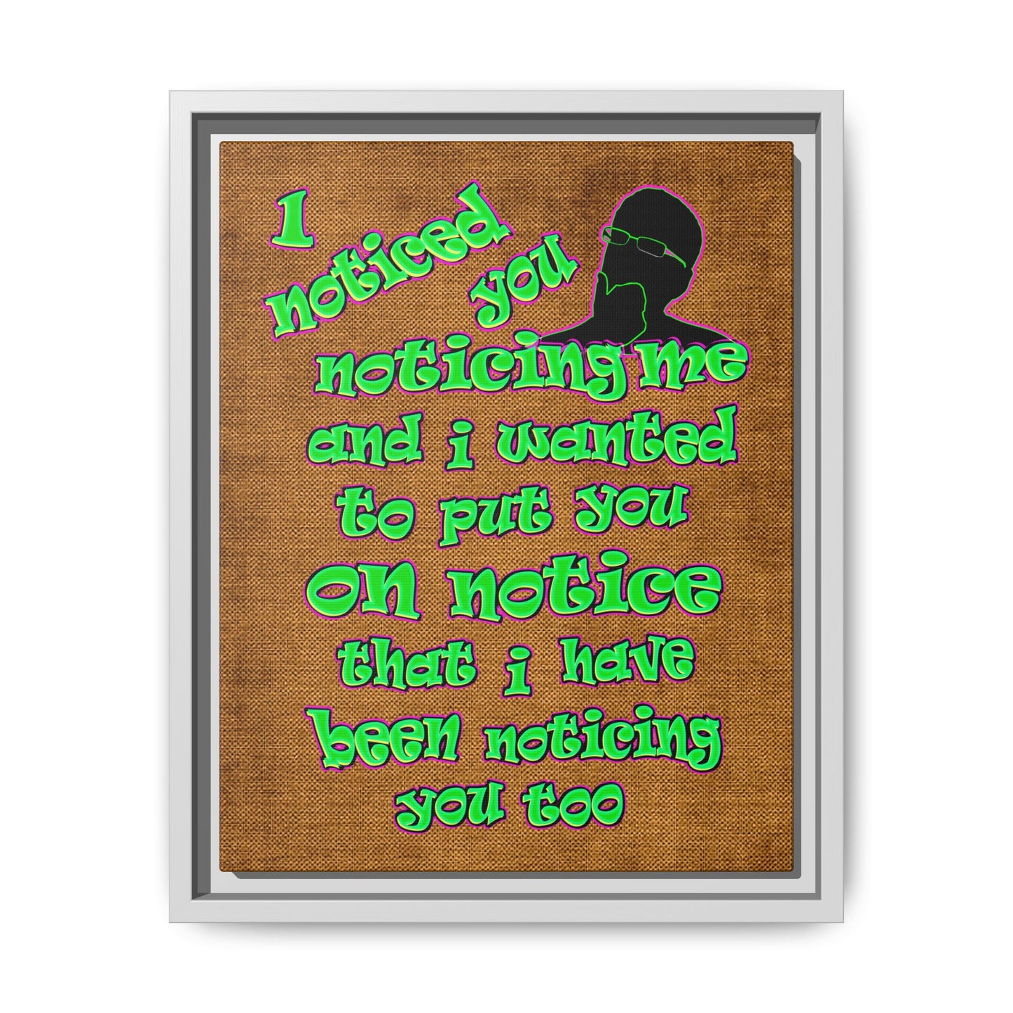 noticed you noticing - framed canvas art (brown papyrus)