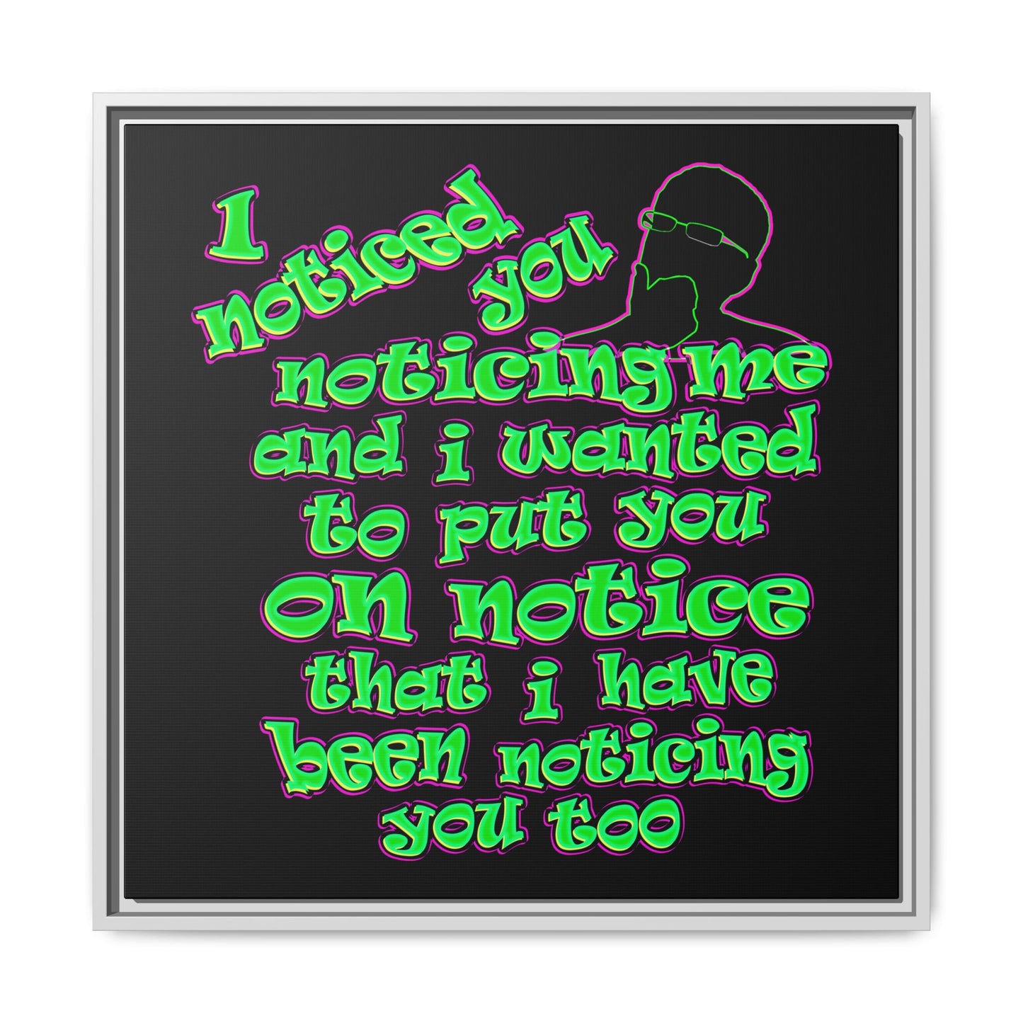 noticed you noticing - framed canvas art (black)