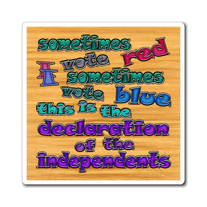 declaration of the independents - Magnets - (butterscotch wood finish)