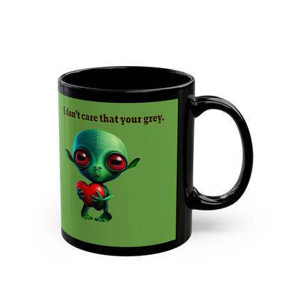 I don't care that your grey - Black Mug (green)