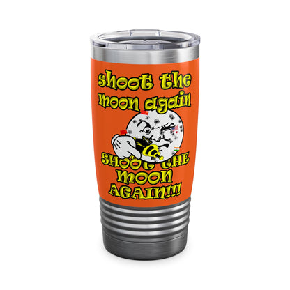 shoot the moon again - Ringneck Tumbler, 20oz (orange)
