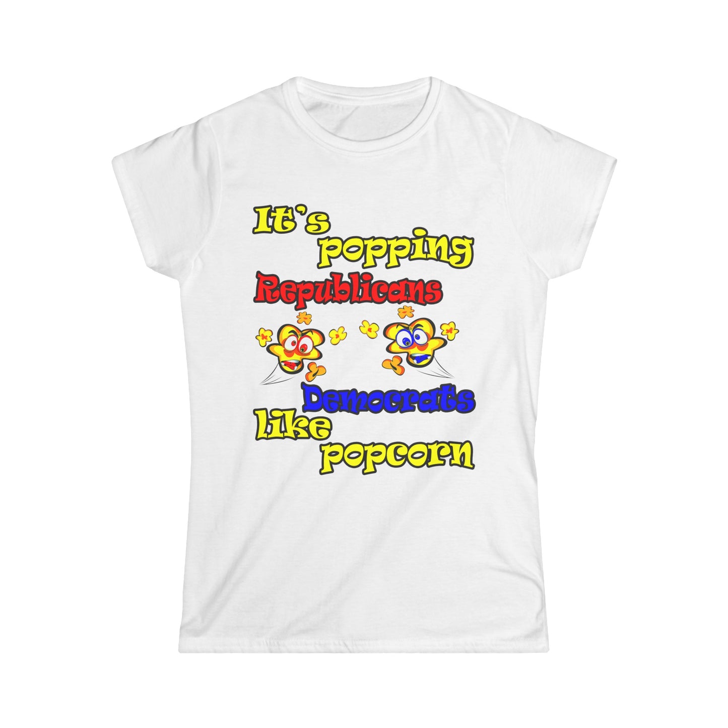 popping like popcorn - Women's Softstyle Tee