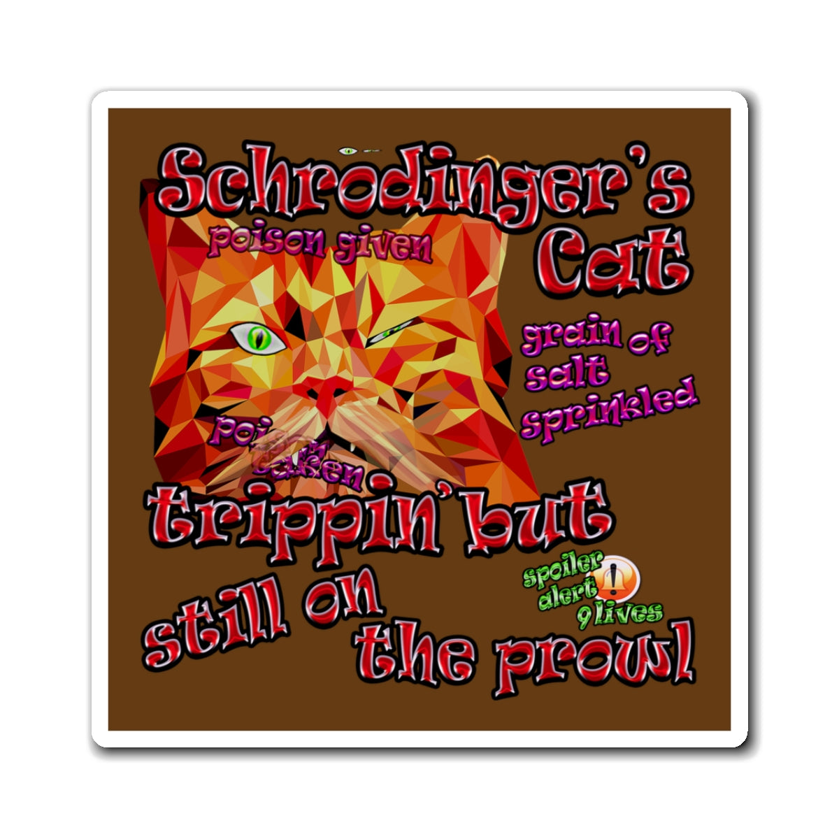 schrodinger's cat - Magnets - (brown)