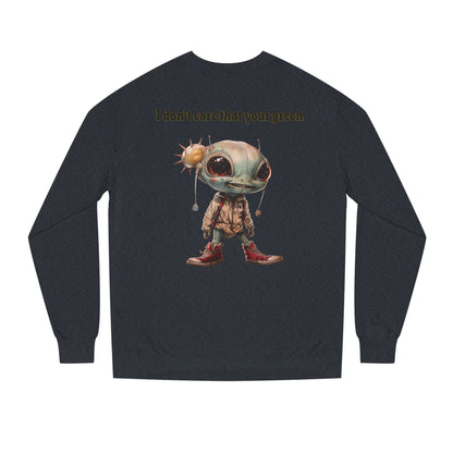 I don't care that your grey - Unisex Crew Neck Sweatshirt