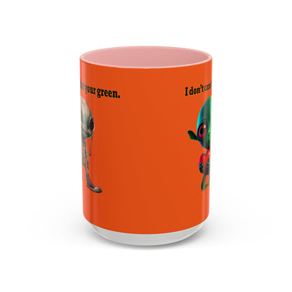I don't care that your grey - Accent Mug (orange)