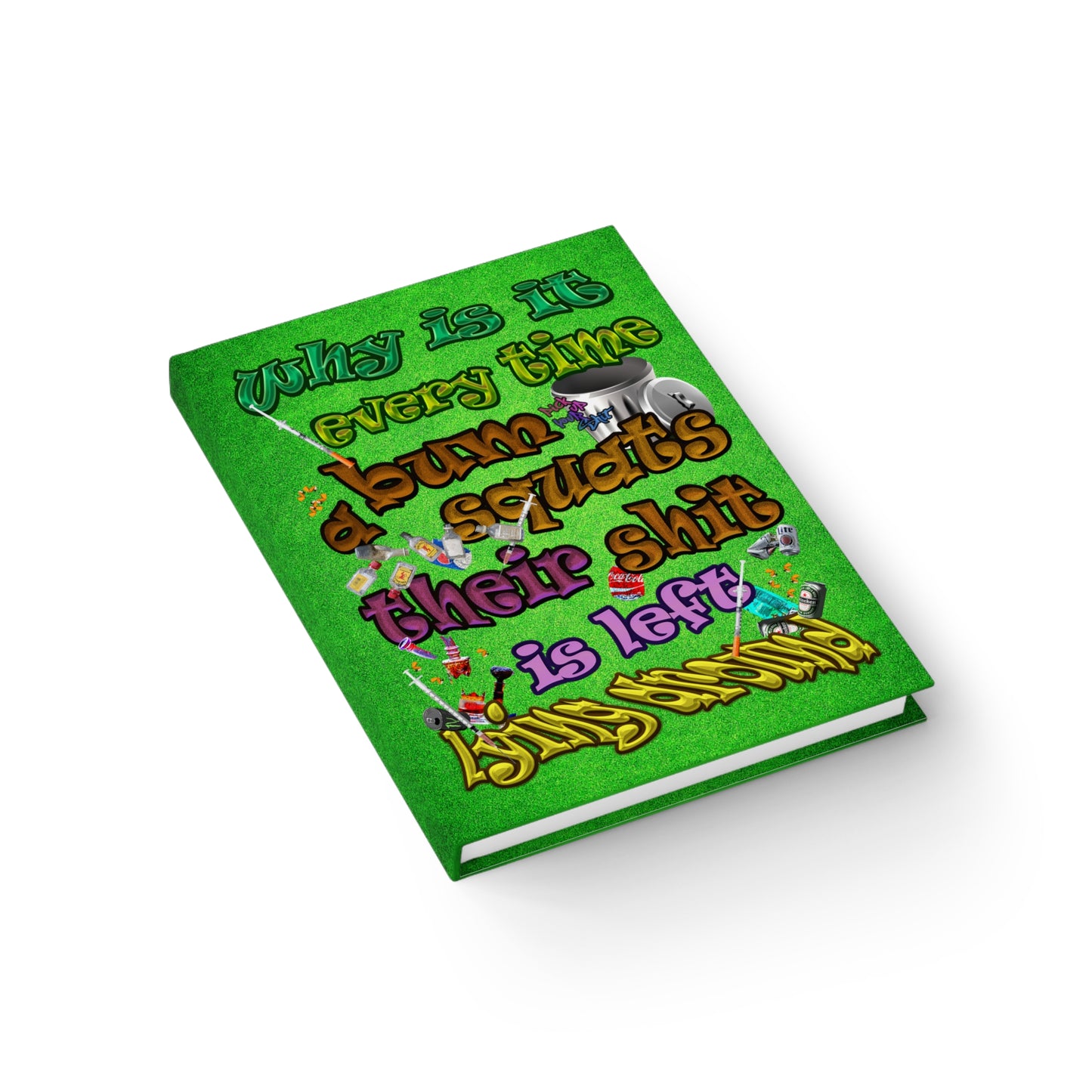 the bum's shit - journal-lined (green turf)