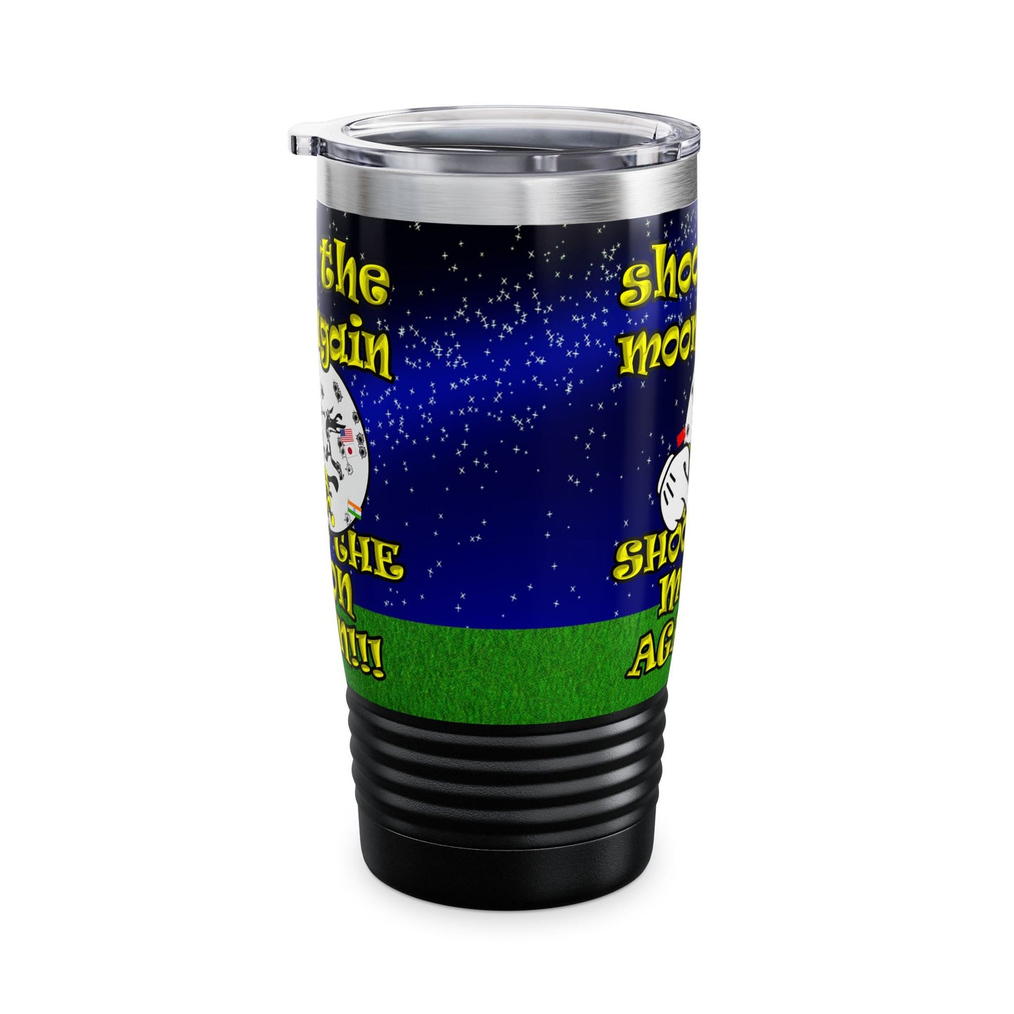 shoot the moon again - Ringneck Tumbler, 20oz ('snoops' background)