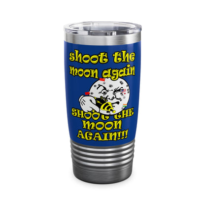shoot the moon again - Ringneck Tumbler, 20oz (dark blue)