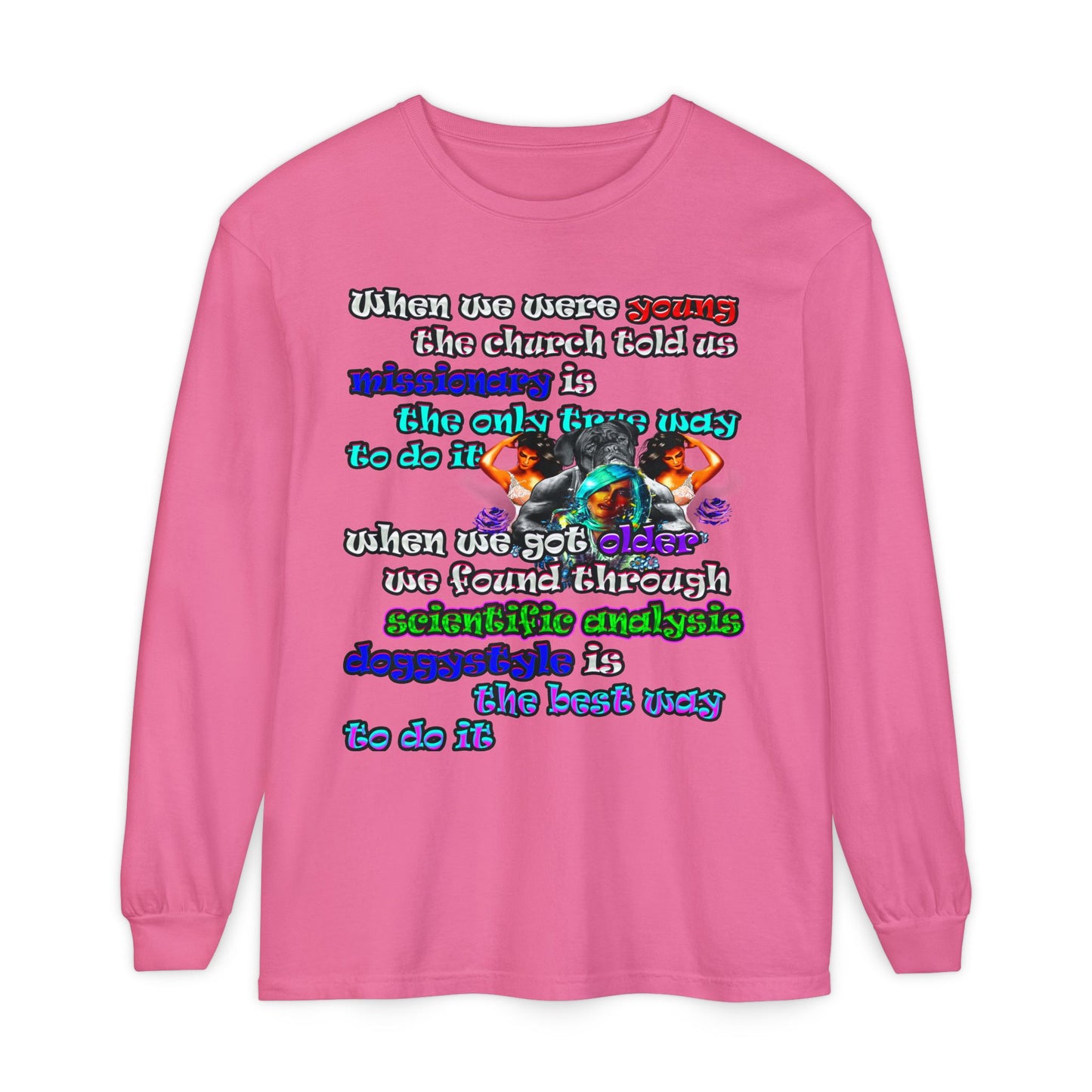 doggystyle - Unisex Garment-dyed Long Sleeve T-Shirt