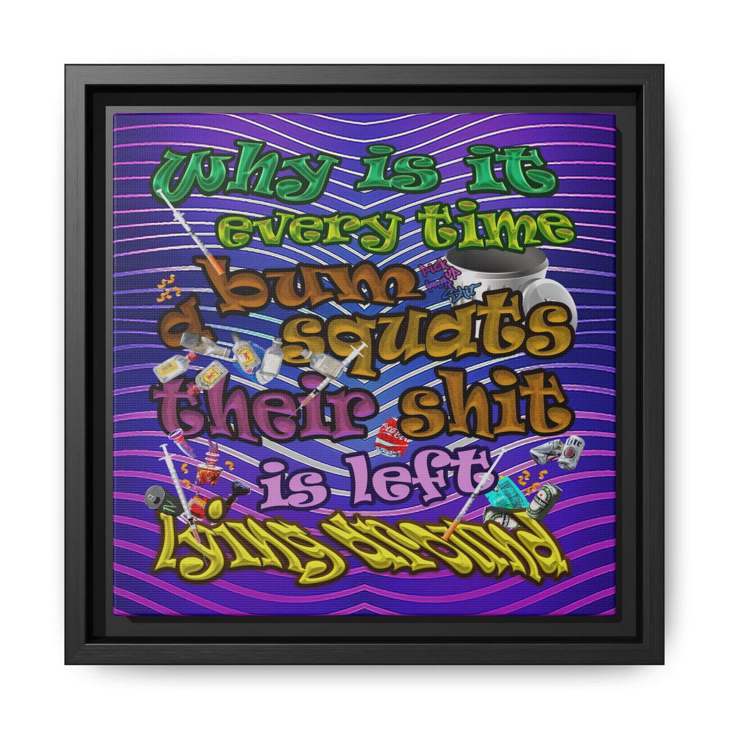 the bum's shit - framed canvas art (purple wave)