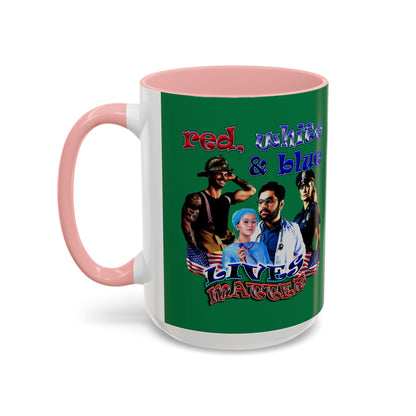 rw&b lives matter - Accent Mug (dark green)