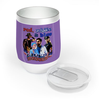 rw&b lives matter - Chill Wine Tumbler (light purple)