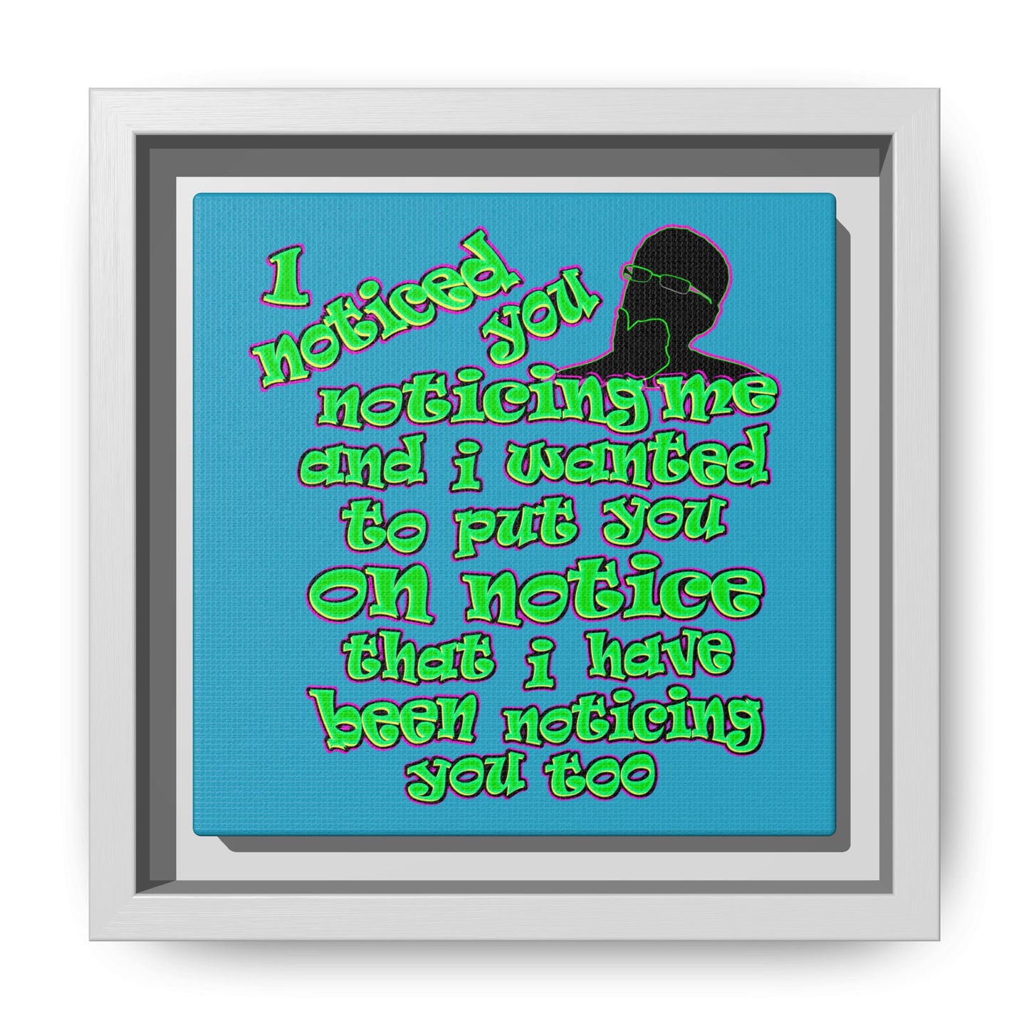 noticed you noticing - framed canvas art (turquoise)