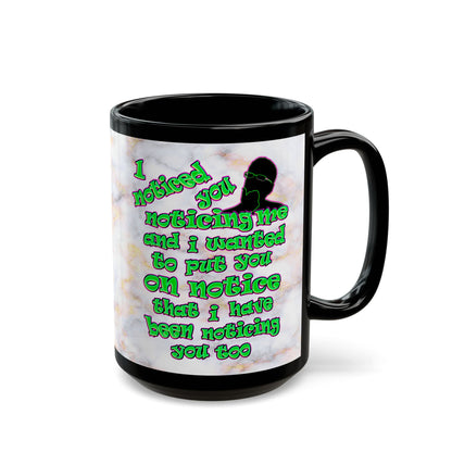noticed you noticing - Black Mug (white marble)