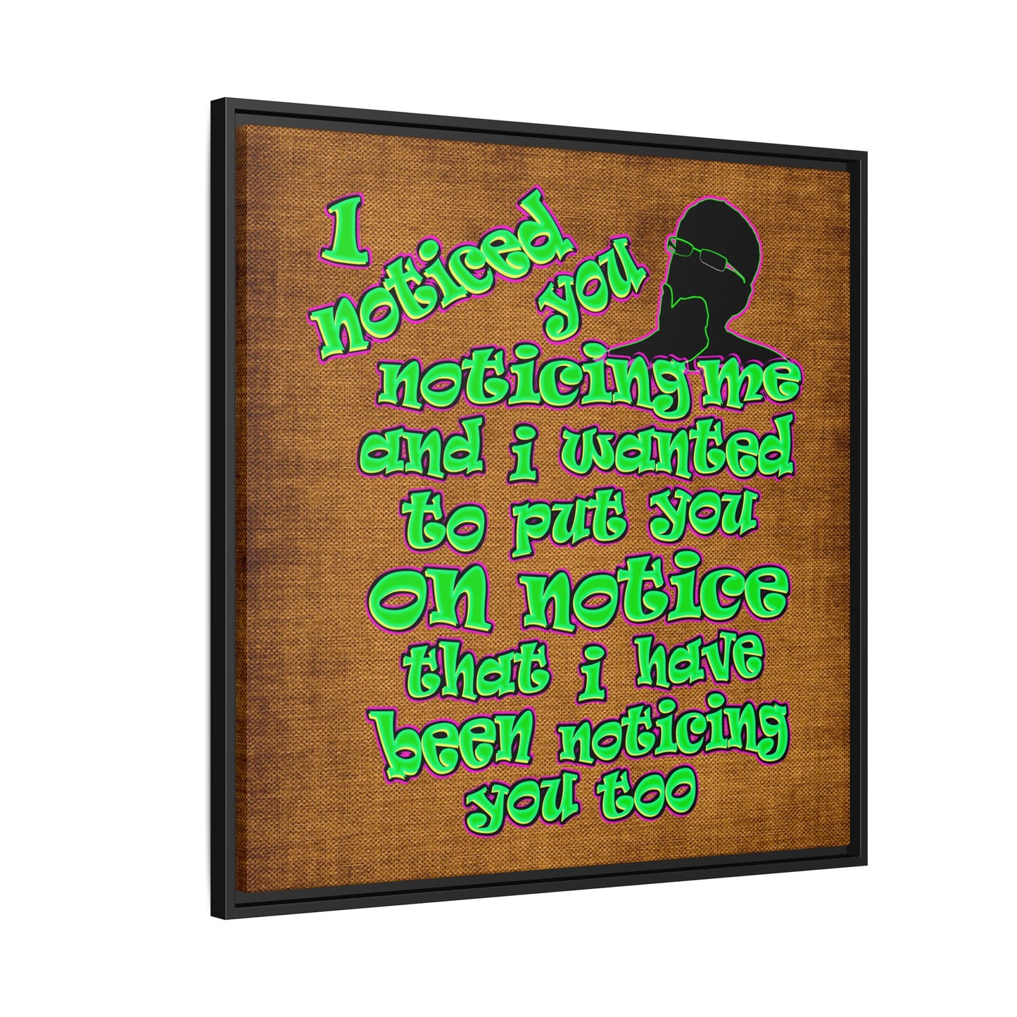 noticed you noticing - framed canvas art (brown papyrus)