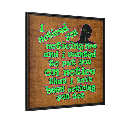 noticed you noticing - framed canvas art (brown papyrus)