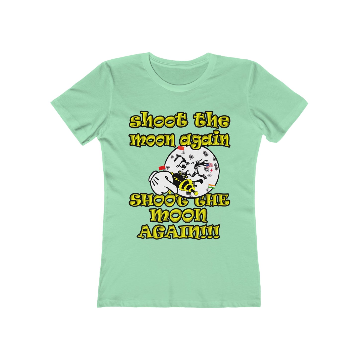 shoot the moon again - Women's The Boyfriend Tee