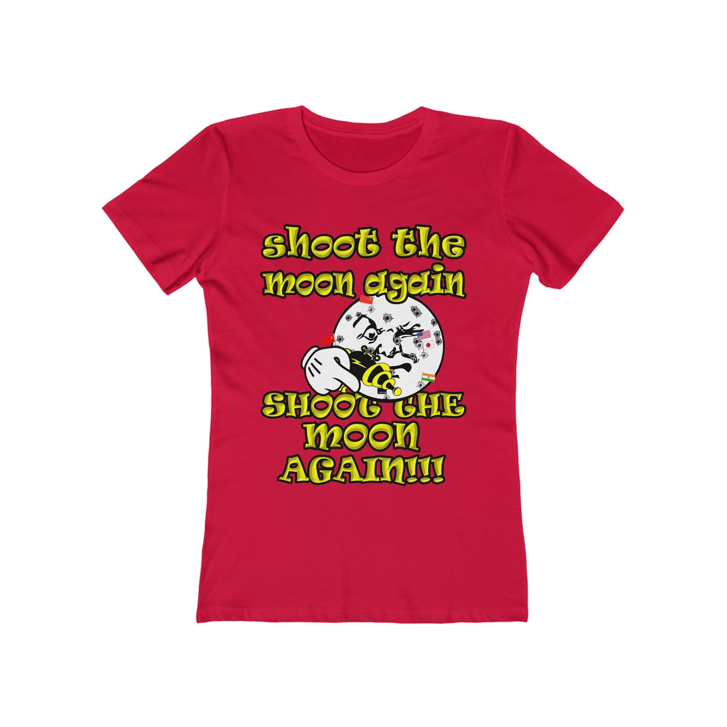 shoot the moon again - Women's The Boyfriend Tee